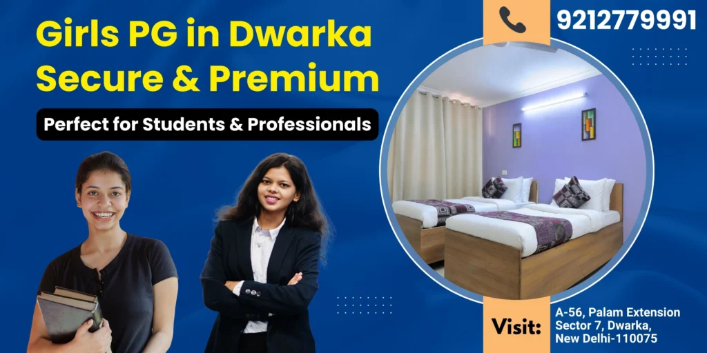 Girls_PG_in_Dwarka_Secure_&_Comfortable_bafel.co.in
