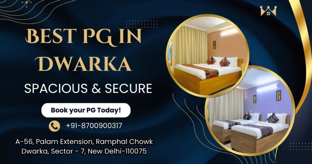 Best PG in Dwarka